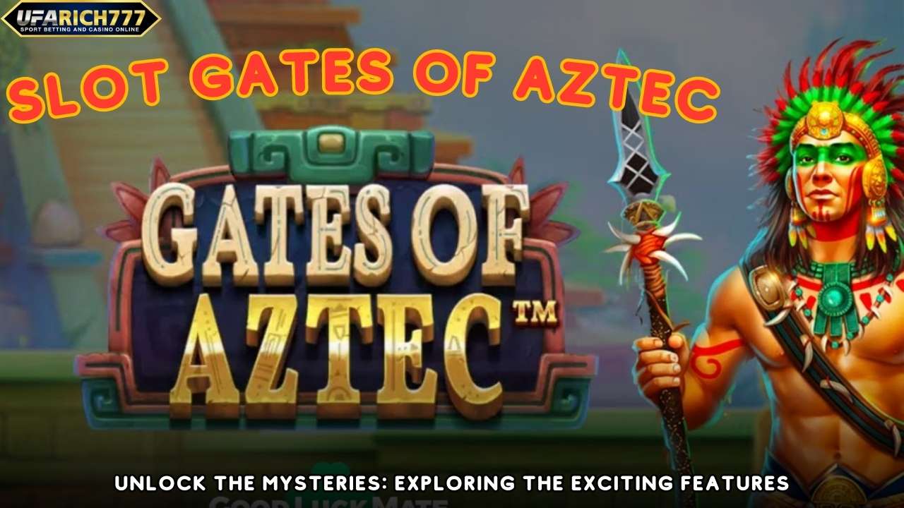 Slot Gates of Aztec